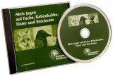 - CD-Vábiaca a dráždiaca hunting (Fox a Crow)